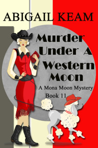 Murder Under A Western Moon Book Cover. Woman in red dress walking a poodle.