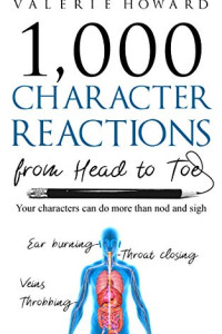 Valerie Howard - 1,000 Character Reactions From Head To Toe - Bookluver