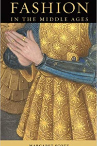Fashion in the Middle Ages By Margaret Scott - Bookluver