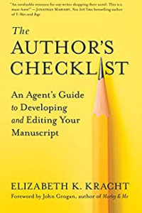 Elizabeth Kracht’s The Author’s Checklist: An Agent’s Guide to Developing and Editing Your Manuscript - Bookluver