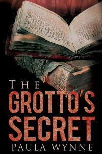 The Grotto's Secret by Paula Wynne