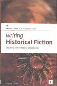 Writing Historical Fiction - Creating the historical blockbuster- Bookluver