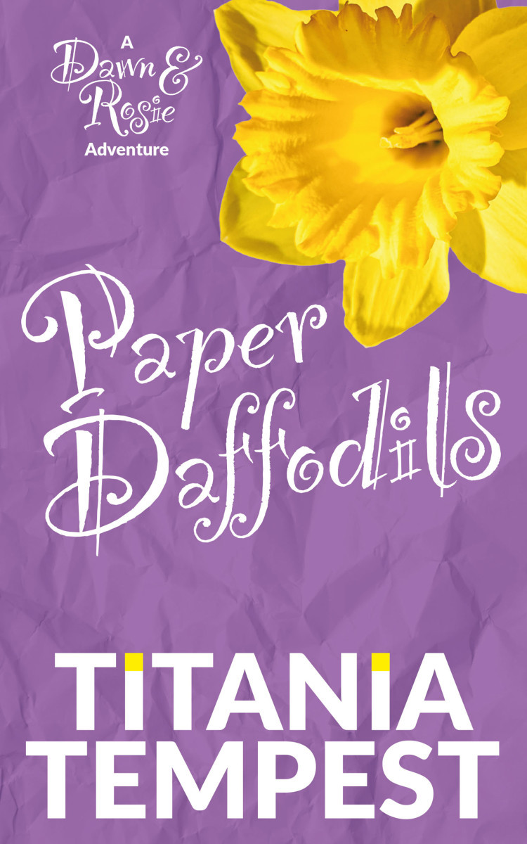 Book cover for Paper Daffodils by Titania Tempest