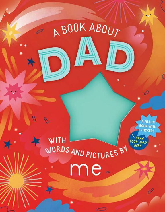 Cover of A Book about Dad with Words and Pictures by Me