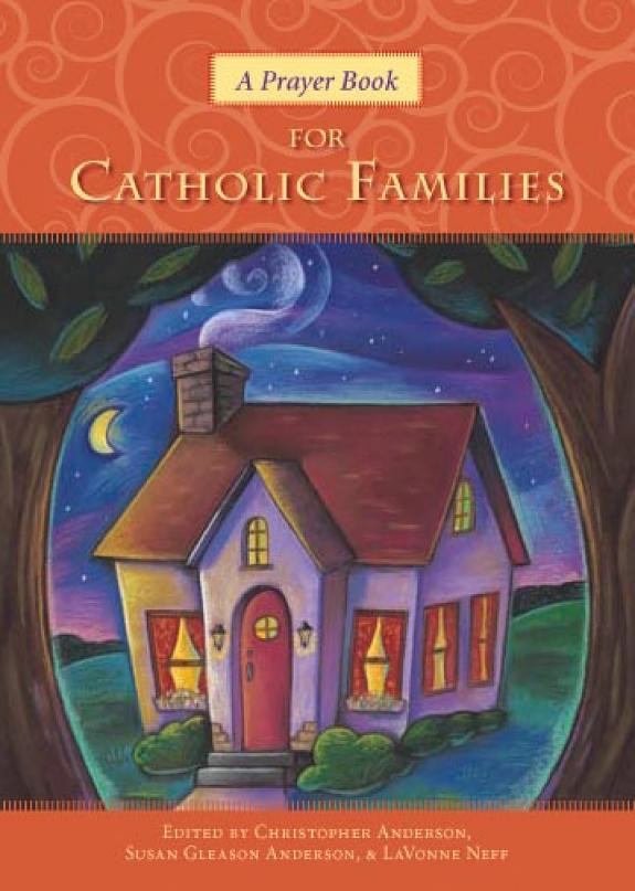 Cover of A Prayer Book for Catholic Families