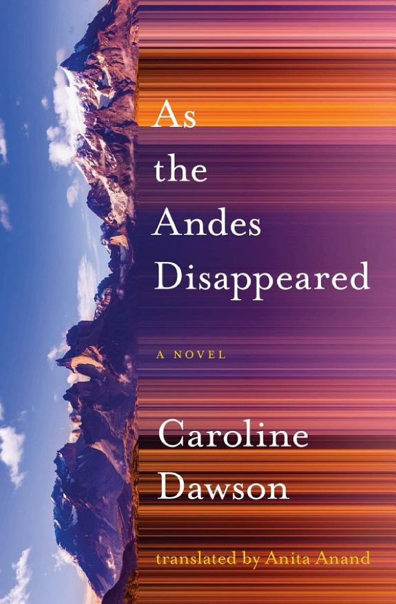 Cover of As the Andes Disappeared