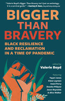 Cover of Bigger Than Bravery