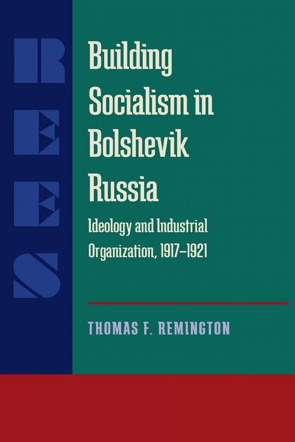 Cover of Building Socialism in Bolshevik Russia
