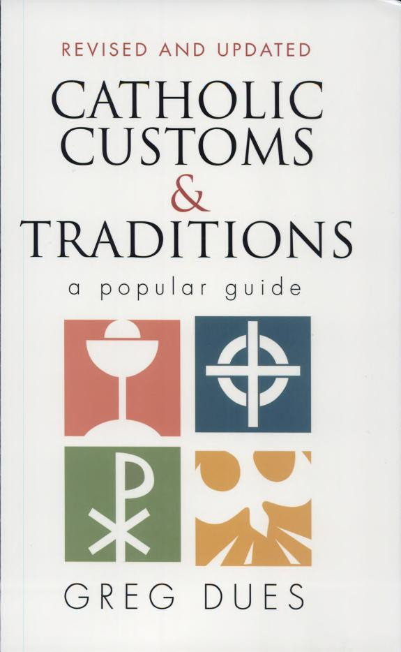 Cover of Catholic Customs & Traditions
