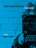 Cover of Everything Breaking/For Good