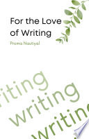 Cover of For the Love of Writing