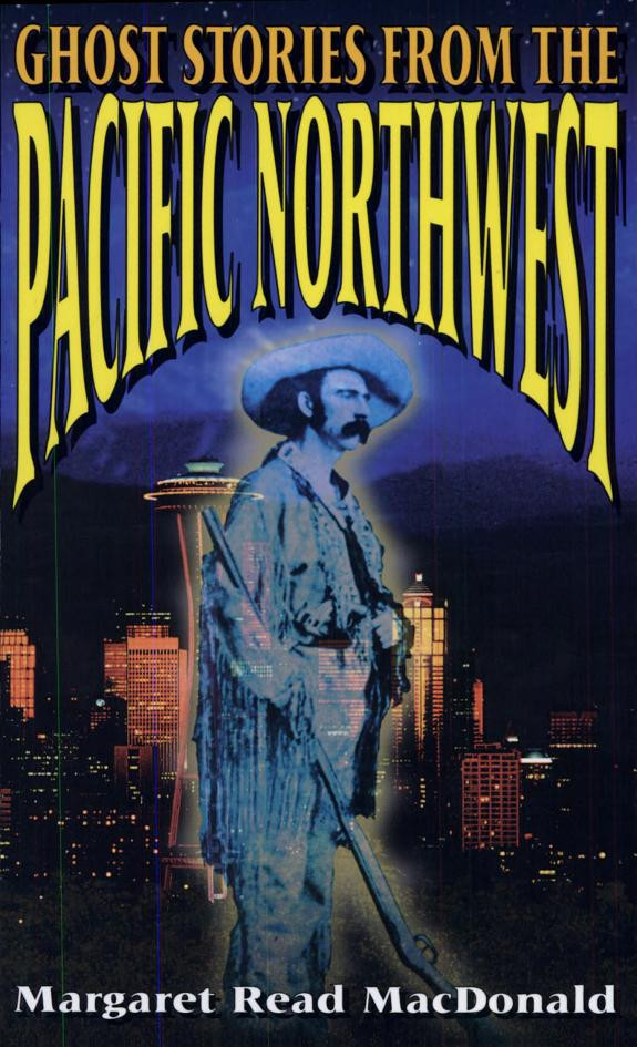 Cover of Ghost Stories from the Pacific Northwest