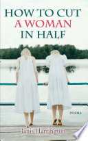 Cover of How to Cut a Woman in Half