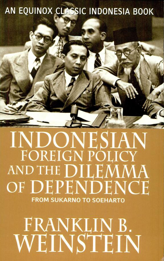 Cover of Indonesian Foreign Policy and the Dilemma of Dependence
