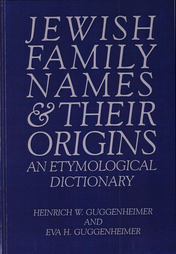Cover of Jewish Family Names and Their Origins