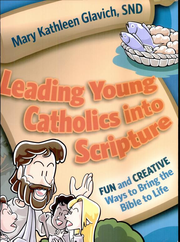 Cover of Leading Young Catholics Into Scripture