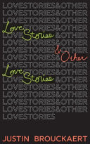 Cover of Love Stories: And Other Love Stories