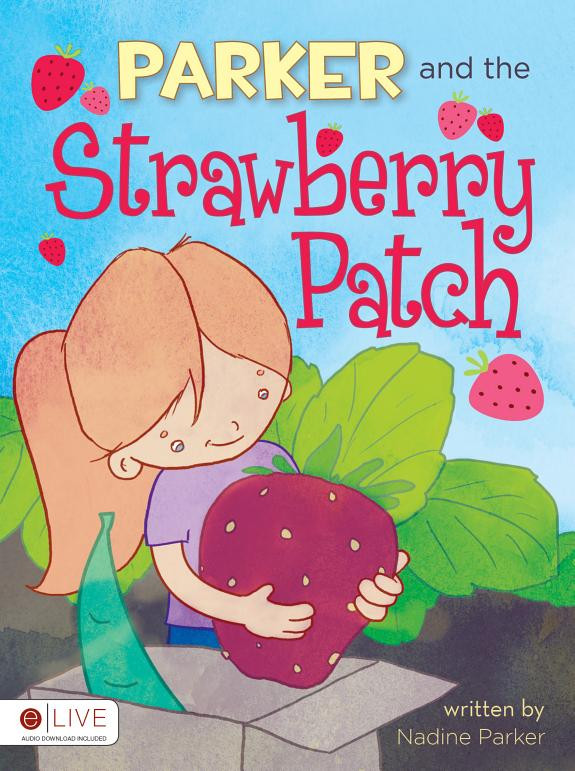 Cover of Parker and the Strawberry Patch