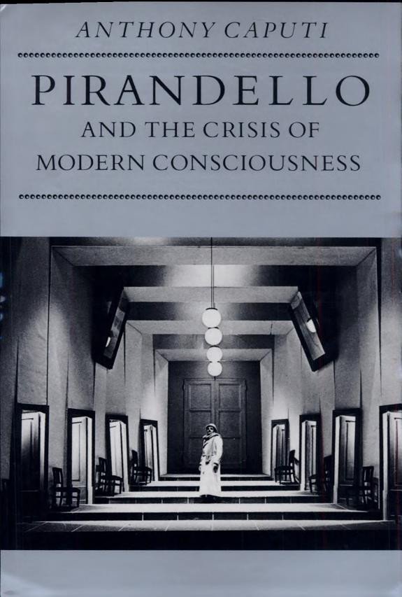 Cover of Pirandello and the Crisis of Modern Consciousness