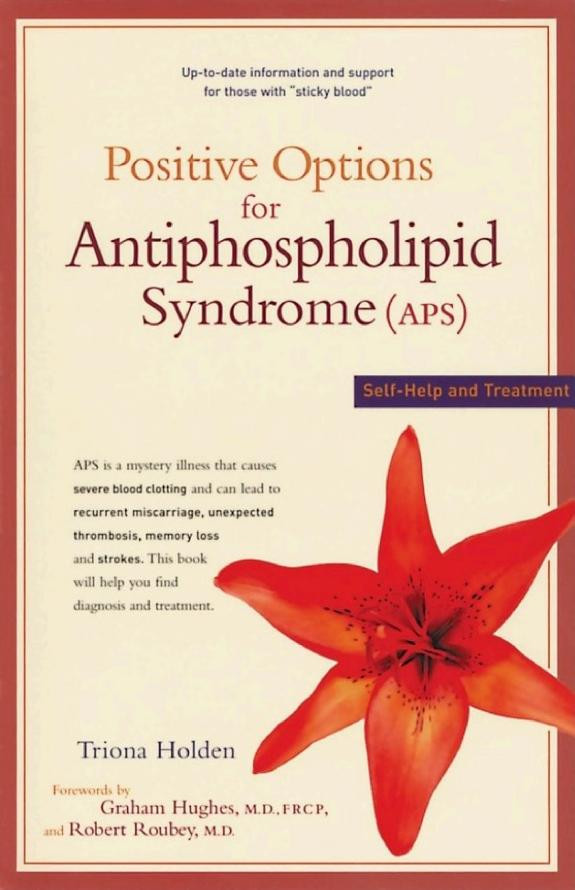 Cover of Positive Options for Antiphospholipid Syndrome (APS)