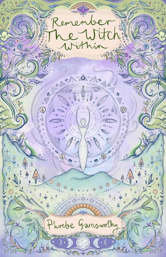 Cover of Remember the Witch Within