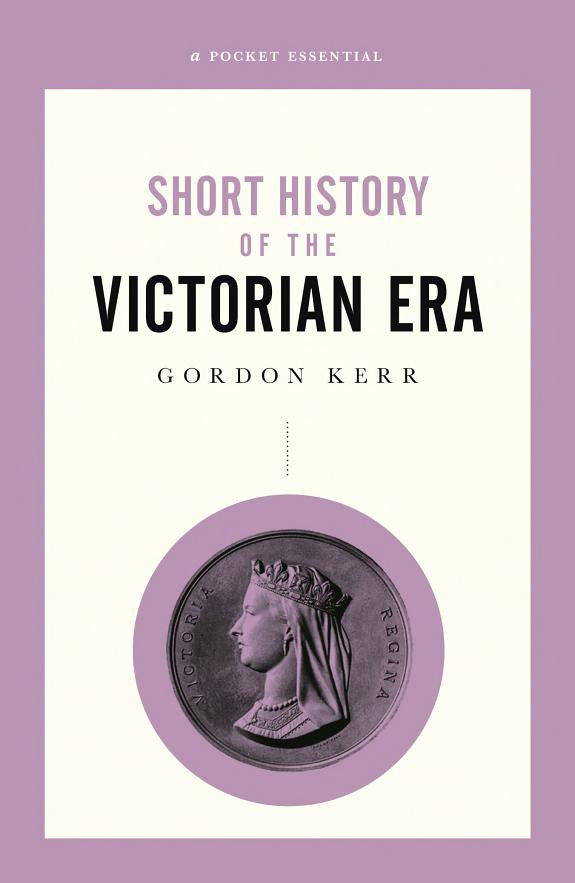 Cover of Short History of the Victorian Era
