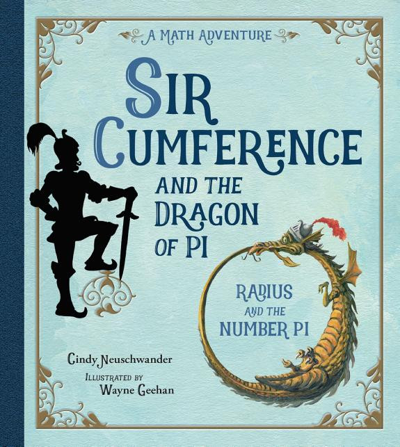 Cover of Sir Cumference and the Dragon of Pi