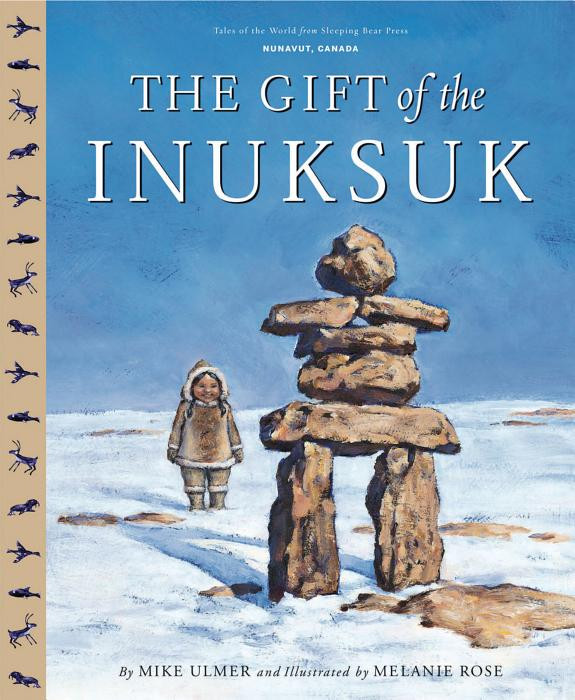 Cover of The Gift Of The Inuksuk