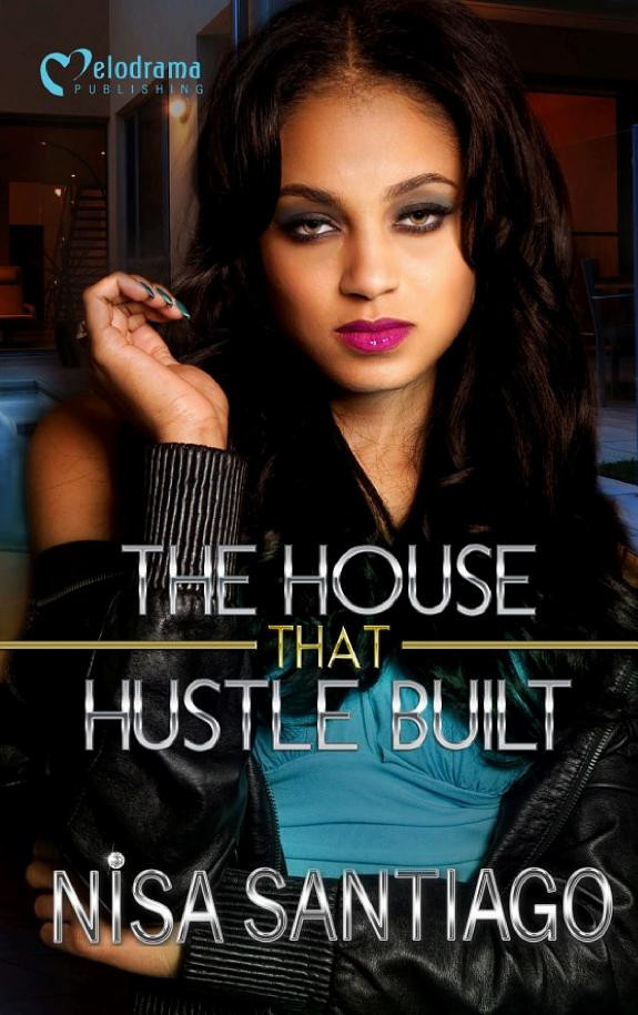 Cover of The House That Hustle Built - Part 1