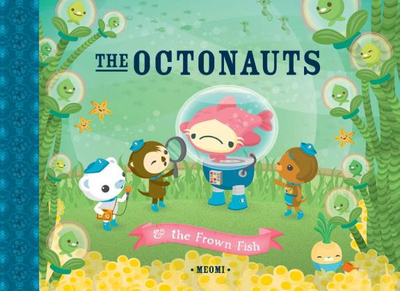 Cover of The Octonauts and the Frown Fish