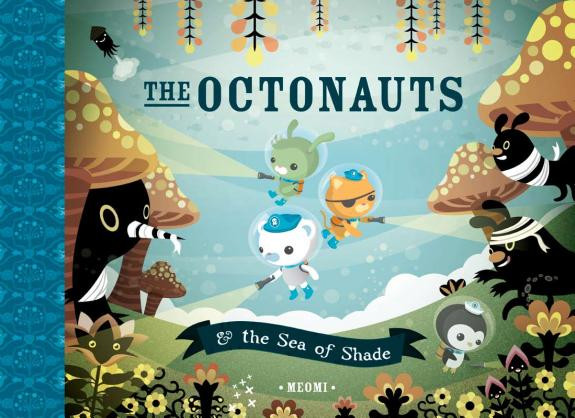 Cover of The Octonauts and the Sea of Shade