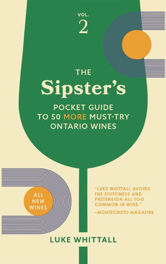 Cover of The Sipster's Pocket Guide to 50 More Must-Try Ontario Wines: Volume 2