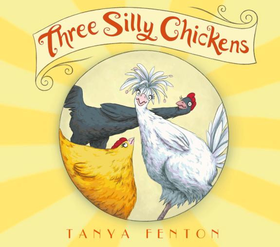 Cover of Three Silly Chickens