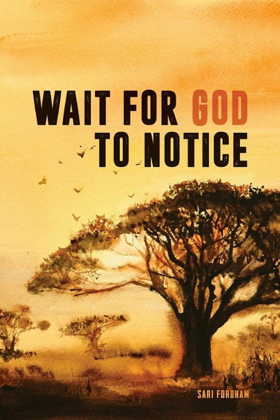 Cover of Wait for God to Notice