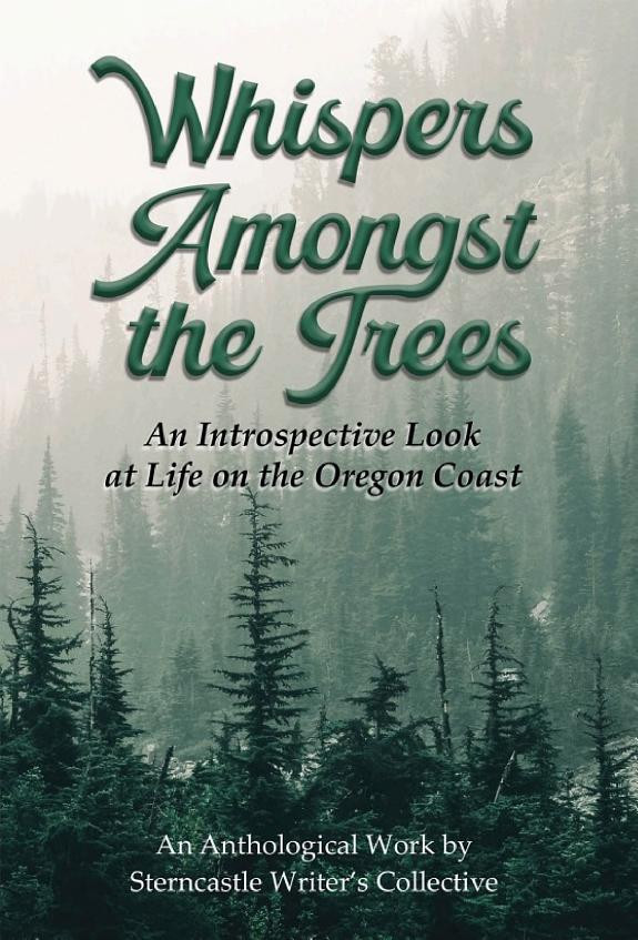 Cover of Whispers Amongst the Trees:An Introspective Look at Life on the Oregon Coast