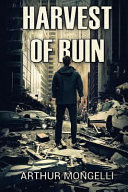 Cover of Harvest of Ruin: A Zombie Novel