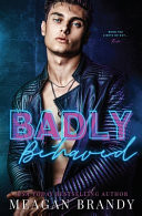 Cover of Badly Behaved