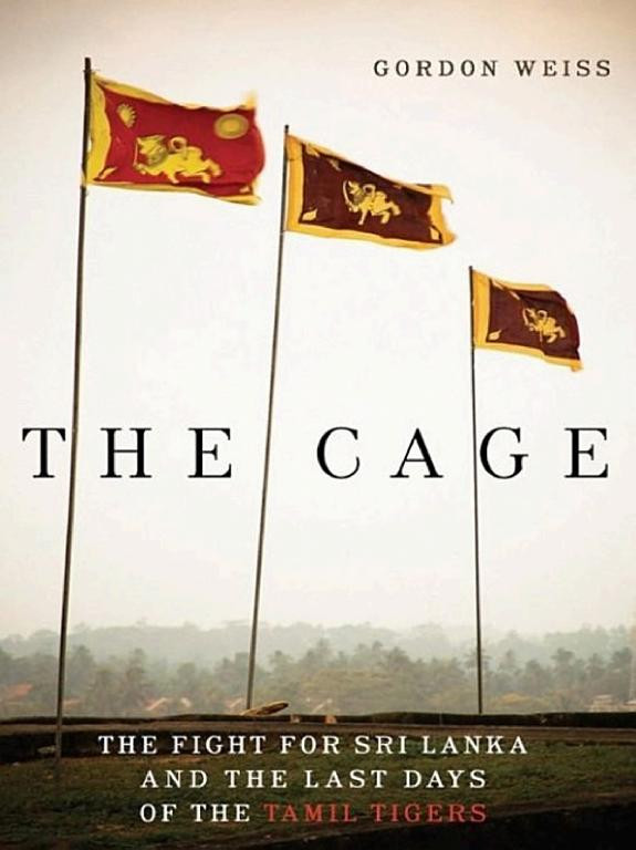 Cover of The Cage: The Fight for Sri Lanka and the Last Days of the Tamil Tigers