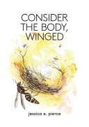 Cover of Consider the Body, Winged
