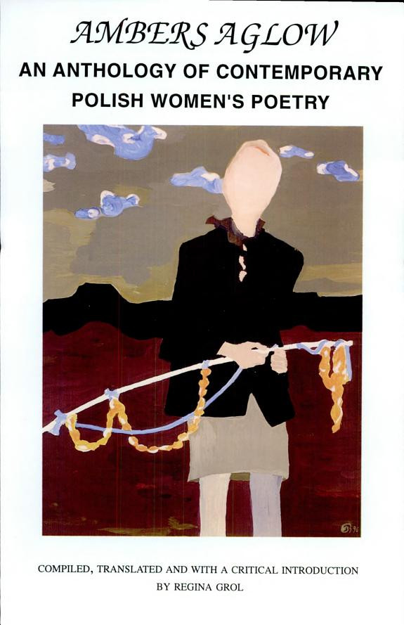Cover of Ambers aglow: an anthology of Polish women's poetry (1981-1995)