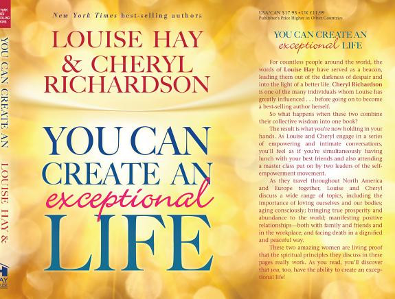 Cover of You Can Create an Exceptional Life: Candid Conversations with Louise Hay and Cheryl Richardson