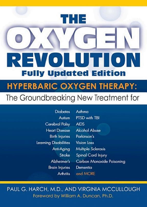 Cover of The Oxygen Revolution: Hyperbaric Oxygen Therapy: The New Treatment for Post Traumatic Stress Disorder (PTSD), Traumatic Brain Injury, Stroke, Autism and More