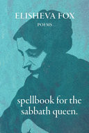 Cover of Spellbook for the Sabbath Queen
