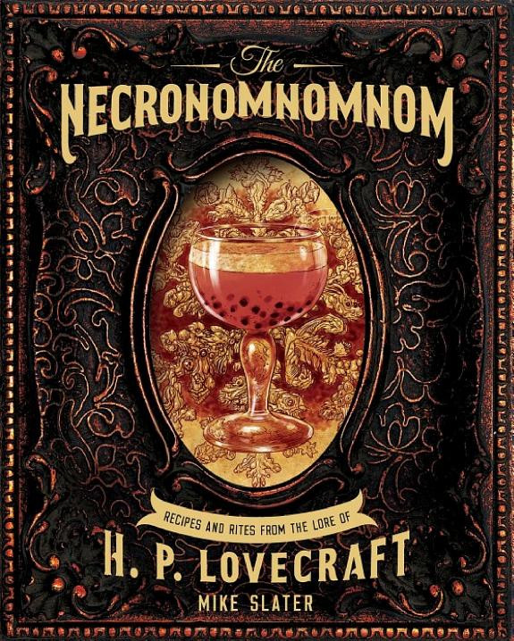 Cover of The Necronomnomnom: Recipes and Rites from the Lore of H. P. Lovecraft