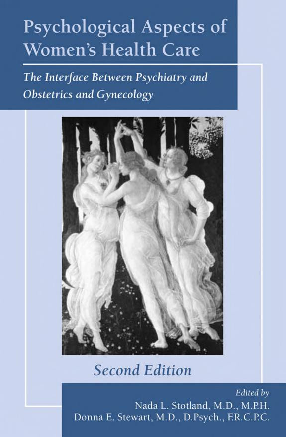 Cover of Psychological Aspects of Women's Health Care: The Interface Between Psychiatry and Obstetrics and Gynecology
