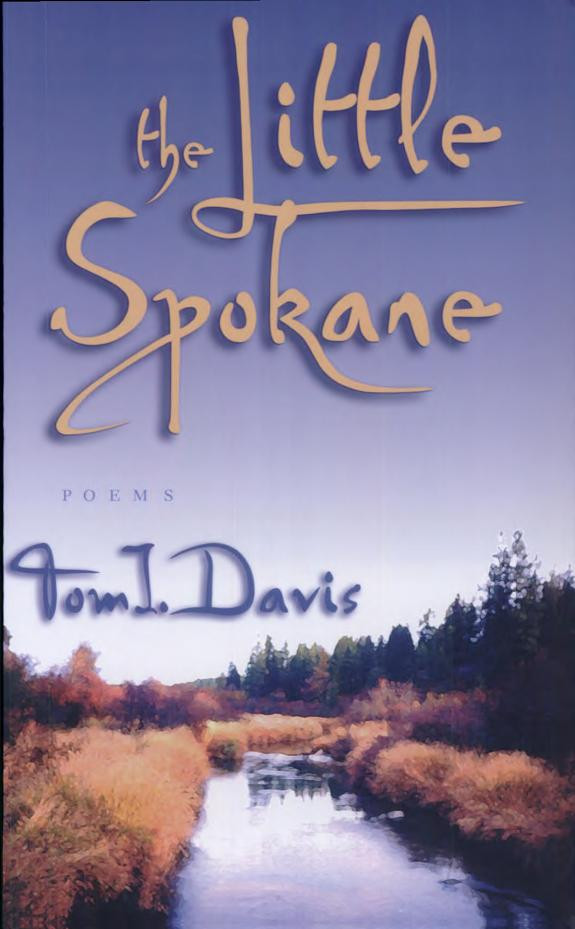 Cover of The Little Spokane: Poems