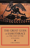 Cover of The Great Gods of Samothrace and the Cult of the Little People