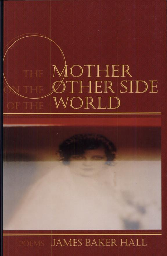 Cover of The Mother on the Other Side of the World: Poems