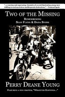 Cover of Two of the Missing: Remembering Sean Flynn and Dana Stone
