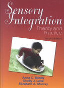 Cover of Sensory Integration: Theory and Practice